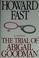 Cover of: The trial of Abigail Goodman