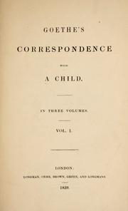 Cover of: Goethe's correspondence with a child ...