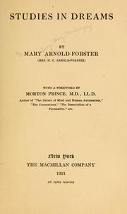 Cover of: Studies in dreams by Mary Lucy Story-Maskelyne Arnold-Forster