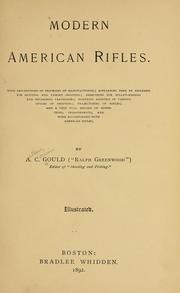 Cover of: Modern American rifles. by Arthur Corbin Gould