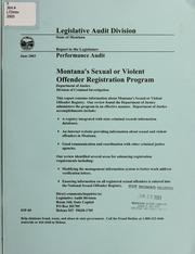 Cover of: Montana's sexual or violent offender registration program by Montana. Legislature. Legislative Audit Division.