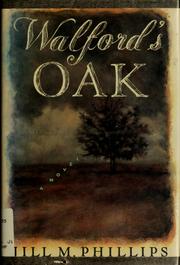 Cover of: Walford's oak by Jill M. Phillips