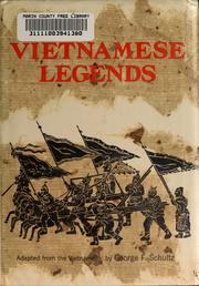 Cover of: Vietnamese legends. by George F. Schultz