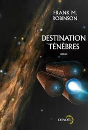 Cover of: Destination Ténèbres