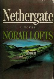 Cover of: Nethergate by Norah Lofts