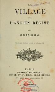 Cover of: Le village sous l'ancien régime