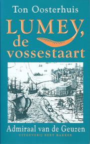 Lumey, de vossestaart by Ton Oosterhuis