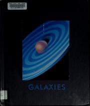 Cover of: Galaxies by by the editors of Time-Life Books.