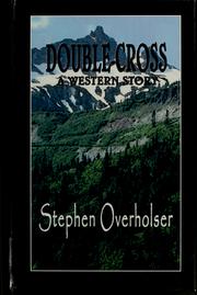 Cover of: Double-cross by Stephen Overholser