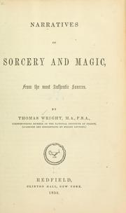 Cover of: Narratives of sorcery and magic, from the most authentic sources.