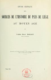 Cover of: Étude critique des sources de l'histoire du pays de Liège au moyen âge by Sylvain Balau