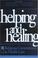 Cover of: Helping and healing