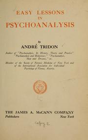 Cover of: Easy lessons in psychoanalysis by André Tridon, André Tridon