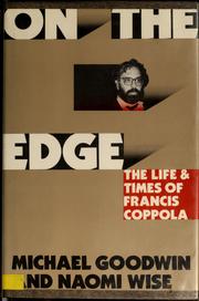 Cover of: On the edge: the life and times of Francis Coppola