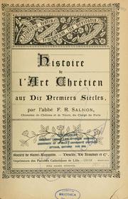 Cover of: Histoire de l'art chrétien aux dix premiers siècles