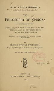 Cover of: The philosophy of Spinoza as contained in the first: second, and fifth parts of the "Ethics,"