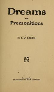 Cover of: Dreams and premonitions by L. W. Rogers