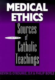 Cover of: Medical ethics: sources of Catholic teachings