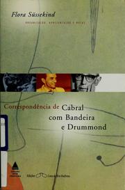 Cover of: Correspondência de Cabral com Bandeira e Drummond