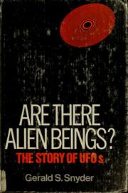 Cover of: Are there alien beings? by Gerald S. Snyder