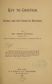 Cover of: Key to ghostism.: Science and art unlock its mysteries.