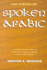 Cover of: The Syntax of Spoken Arabic | Kristen E. Brustad