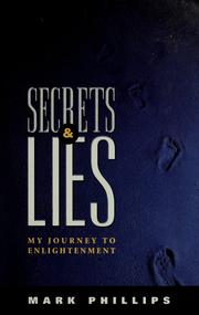 Cover of: Secrets & Lies by Mark A. Phillips, Mark A. Phillips