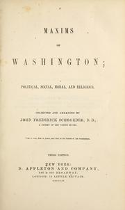 Cover of: Maxims of Washington: political, social, moral, and religious