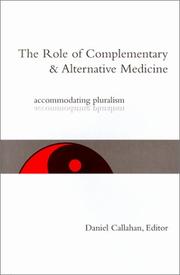 Cover of: The Role of Complementary and Alternative Medicine by Daniel Callahan