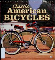 Cover of: Classic American Bicycles (Enthusiast Color) | Jay Pridmore