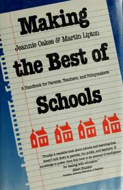 Cover of: Making the best of schools: a handbook for parents, teachers, and policymakers