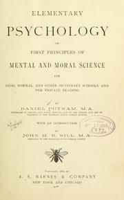 Cover of: Elementary psychology ; or, First principles of mental and moral science