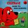 Cover of: Clifford Goes To Dog School