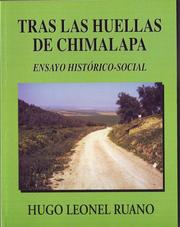 Tras las huellas de Chimalapa by Hugo Leonel Ruano Chacón