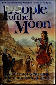 Cover of: People of the Moon (First North Americans) by Kathleen O'Neal Gear