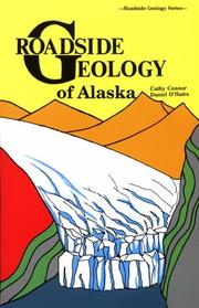 Cover of: Roadside geology of Alaska