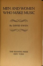 Men and women who make music by David Ewen