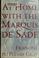 Cover of: At home with the Marquis de Sade