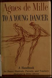 Cover of: To a young dancer by Agnes De Mille