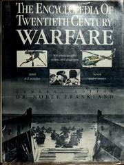 Cover of: The Encyclopedia of twentieth century warfare