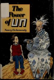 Cover of: The Power of Un by Nancy Etchemendy, Nancy Etchemendy