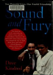 Cover of: Sound and Fury: Two Powerful Lives, One Fateful Friendship