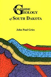 Cover of: Roadside geology of South Dakota
