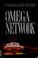 Cover of: The Omega network : a Thomas Locke mystery