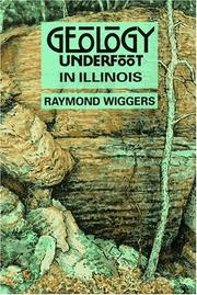 Cover of: Geology underfoot in Illinois