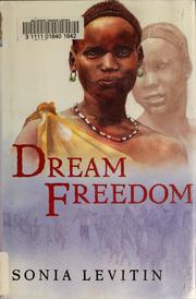 Cover of: Dream freedom by Sonia Levitin
