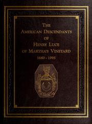 Cover of: The American descendants of Henry Luce of Martha's Vineyard.