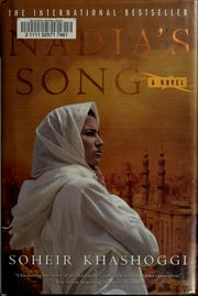 Cover of: Nadia's song by Soheir Khashoggi