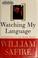 Cover of: Watching my language