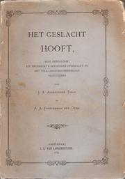 Cover of: Het geslacht Hooft: eene genealogie, uit ongedrukte bescheiden opgemaakt en met vele levensbizonderheden gestoffeerd